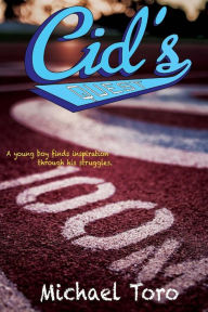 Title: Cid's Quest, Author: Michael Toro