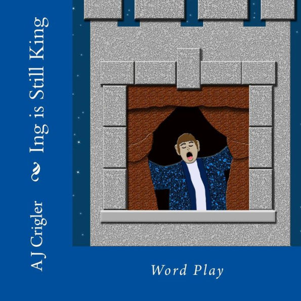 Ing is Still King: Word Play