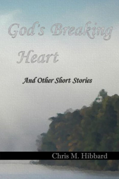 God's Breaking Heart