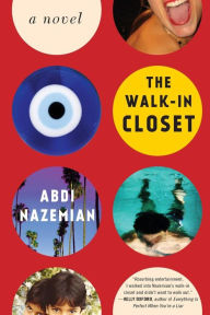 Title: The Walk-In Closet, Author: Abdi Nazemian