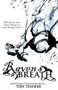 Title: Raven's Breath, Author: Tish Thawer