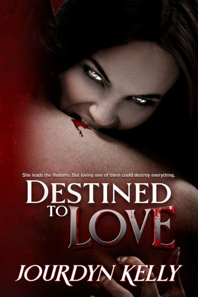 Destined to Love: A Destined Novel