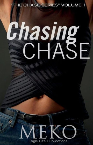 Chasing Chase: "The Chase Series"