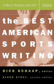 Title: The Best American Sports Writing 2000, Author: Glenn Stout