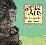 Title: Animal Dads, Author: Sneed B. Collard III