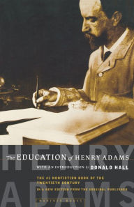 Title: The Education of Henry Adams: An Autobiography, Author: Donald Hall