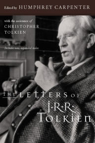 Download free ebooks for ipod The Letters Of J.r.r. Tolkien 9780063374355 