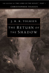 Title: The Return of the Shadow, Author: Christopher Tolkien