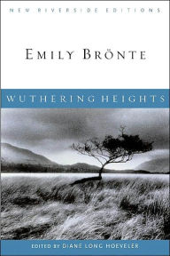 Title: Wuthering Heights; New Riverside Editions / Edition 1, Author: Emily Brontë