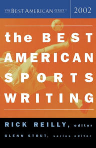 Title: The Best American Sports Writing 2002, Author: Rick Reilly