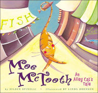 Title: Moe McTooth: An Alley Cat's Tale, Author: Eileen Spinelli