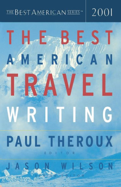 The Best American Travel Writing 2001