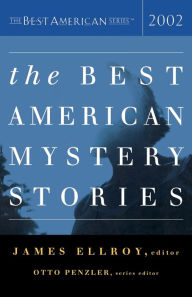 Title: The Best American Mystery Stories 2002, Author: James Ellroy