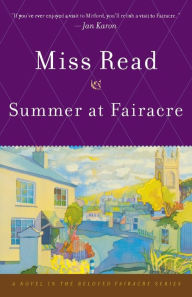 Title: Summer At Fairacre, Author: Miss Read