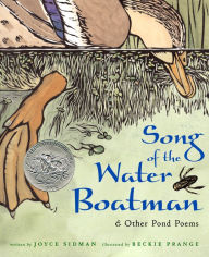 Title: Song of the Water Boatman and Other Pond Poems, Author: Beckie Prange