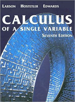 Calculus of A Single Variable / Edition 7 by Ron Larson, Robert P ...