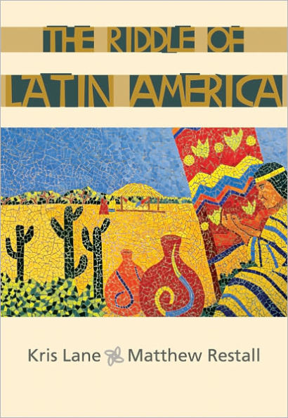 The Riddle of Latin America / Edition 1