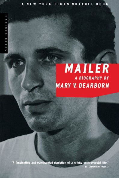 Mailer: A Biography