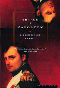 Title: The Age of Napoleon, Author: J. Christopher Herold