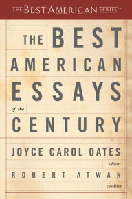 Title: The Best American Essays of the Century, Author: Joyce Carol Oates