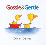 Title: Gossie and Gertie, Author: Olivier Dunrea