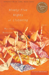 Title: Ninety-Five Nights of Listening, Author: Malinda Markham