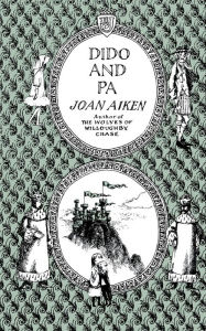 Title: Dido and Pa (Wolves Chronicles Series #7), Author: Joan Aiken