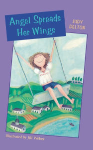 Title: Angel Spreads Her Wings, Author: Judy Delton