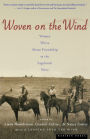 Woven On The Wind: Women Write about Friendship in the Sagebrush West