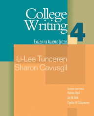 Title: College Writing 4: English for Academic Success / Edition 1, Author: Li-Lee Tunceren