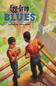 Title: Egg-Drop Blues, Author: Jacqueline Turner Banks