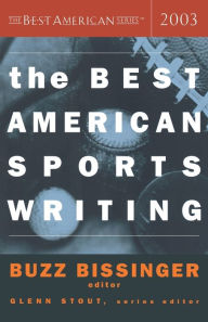 Title: The Best American Sports Writing 2003, Author: Glenn Stout