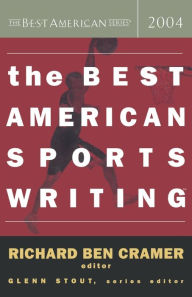 Title: The Best American Sports Writing 2004, Author: Glenn Stout