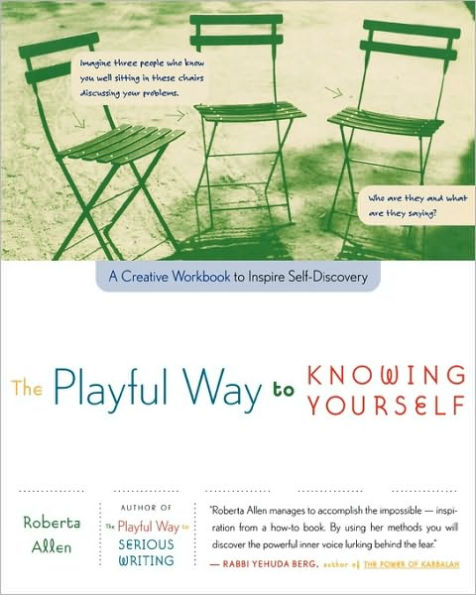 The Playful Way To Knowing Yourself: A Creative Workbook to Inspire Self-Discovery