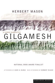 Title: Gilgamesh: A Verse Narrative, Author: Herbert Mason