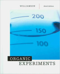 Title: Organic Experiments / Edition 9, Author: Kenneth L. Williamson