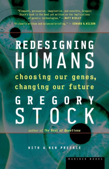 Redesigning Humans: Choosing our genes, changing our future