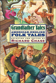 Title: Grandfather Tales, Author: Richard Chase