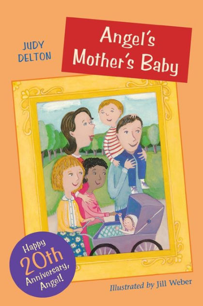 Angel's Mother's Baby by Judy Delton, Jill Weber, Judy Delton Family ...