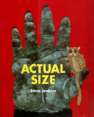 Title: Actual Size, Author: Steve Jenkins