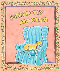 Title: Perfectly Martha (Martha Speaks Series), Author: Susan Meddaugh