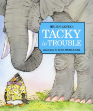 Title: Tacky in Trouble, Author: Helen Lester