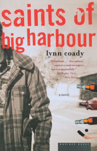 Title: Saints of Big Harbour, Author: Lynn Coady
