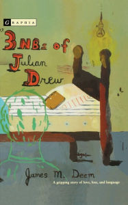 Title: 3 NBs of Julian Drew, Author: James M. Deem