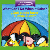 Title: What Can I Do When It Rains? / Que puedo hacer cuando llueve?, Author: Pamela Zagarenski