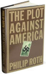 Alternative view 2 of The Plot Against America