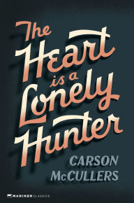 Title: The Heart Is a Lonely Hunter, Author: Carson McCullers