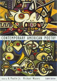 Title: Contemporary American Poetry / Edition 8, Author: A. Poulin