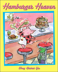 Title: Hamburger Heaven, Author: Wong Herbert Yee