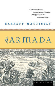 Title: The Armada, Author: Garrett Mattingly